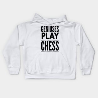 Geniuses Play Chess Design Kids Hoodie